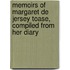 Memoirs of Margaret de Jersey Toase, Compiled from Her Diary