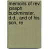 Memoirs Of Rev. Joseph Buckminster, D.d., And Of His Son, Re by Eliza Buckminster Lee