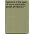 Memoirs of the Court of Marie Antoinette, Queen of France, V
