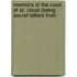 Memoirs of the Court of St. Cloud (Being Secret Letters from