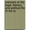 Memoirs of the Legal, Literary, and Political Life of the La door William O'Regan