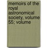 Memoirs of the Royal Astronomical Society, Volume 55; Volume door Society Royal Astronomi