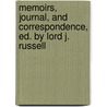 Memoirs, Journal, And Correspondence, Ed. By Lord J. Russell by Thomas Moore