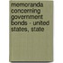 Memoranda Concerning Government Bonds - United States, State