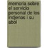 Memoria Sobre El Servicio Personal de Los Indjenas I Su Abol