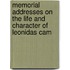 Memorial Addresses on the Life and Character of Leonidas Cam