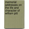 Memorial Addresses on the Life and Character of William Pitt door 2d Sess. United States.
