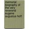 Memorial Biography of the Very Reverend Eugene Augustus Hoff door Theodore Myers Riley