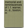 Memorial and Reminiscences of L. F. Warner, M. D., Boston, M door Ella E. Warner Stuart