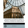 Memorias Histricas Sobre La Marina, Comercio y Artes de La A door Onbekend