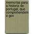 Memorias Para a Historia de Portugal, Que Comprehendem O Gov