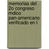 Memorias del 2o Congreso Mdico Pan-Americano Verificado En L door Onbekend