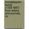 Mendelssohn Family (1729-1847) from Letters and Journals, Vo door Sebastian Hensel