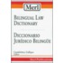 Merl Bilingual Law Dictionary, Diccionario Juridico Bilingue