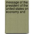 Message of the President of the United States on Economy and