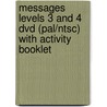 Messages Levels 3 And 4 Dvd (pal/ntsc) With Activity Booklet by Efs Television Production