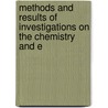 Methods and Results of Investigations on the Chemistry and E by Wilbur Olin Atwater