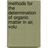 Methods for the Determination of Organic Matter in Air, Volu door Smithsonian Institution. Hodgkins Fund