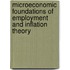 Microeconomic Foundations Of Employment And Inflation Theory