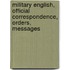 Military English, Official Correspondence, Orders, Messages