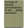 Minutes of Several Conversations at the ... Yearly Conferenc door Church Wesleyan Method