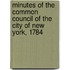 Minutes of the Common Council of the City of New York, 1784
