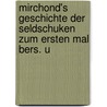 Mirchond's Geschichte Der Seldschuken Zum Ersten Mal Bers. U door Mu ammad B. Kh Khw nd