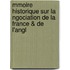 Mmoire Historique Sur La Ngociation de La France & de L'Angl