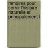 Mmoires Pour Servir L'Histoire Naturelle Et Principalement L door Alberto Fortis