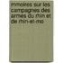Mmoires Sur Les Campagnes Des Armes Du Rhin Et de Rhin-Et-Mo