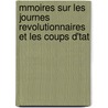 Mmoires Sur Les Journes Revolutionnaires Et Les Coups D'Tat door Mathurin Lescure