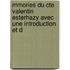 Mmories Du Cte Valentin Esterhazy Avec Une Introduction Et D