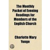 Monthly Packet of Evening Readings for Members of the Englis door Christabel Rose Coleridge