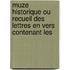Muze Historique Ou Recueil Des Lettres En Vers Contenant Les