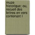 Muze Historique; Ou, Recueil Des Lettres En Vers Contenant L