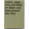 Mythe, Sage, Mre Und Fabel Im Leben Und Bewusstsein Des Deut door Ludwig Bechstein