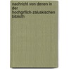 Nachricht Von Denen in Der Hochgrflich-Zaluskischen Biblioth door Jzef J?drzej Za?uski