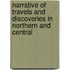 Narrative of Travels and Discoveries in Northern and Central