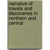 Narrative of Travels and Discoveries in Northern and Central door Walter Oudney