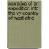 Narrative of an Expedition Into the Vy Country of West Afric
