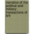 Narrative of the Political and Military Transactions of Brit