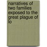 Narratives of Two Families Exposed to the Great Plague of Lo by Unknown