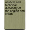 Nautical and Technical Dictionary of the English and Italian by Raffaele Settembrini