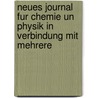 Neues Journal Fur Chemie Un Physik in Verbindung Mit Mehrere door Schweigger Und Mainecke