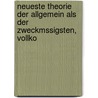 Neueste Theorie Der Allgemein Als Der Zweckmssigsten, Vollko by Franz Xavier Johann Maschek