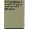 New Directions In English Language And Literature Teaching I door S.C. Sood