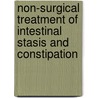 Non-Surgical Treatment of Intestinal Stasis and Constipation by Robert Henry Ferguson