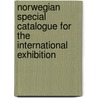 Norwegian Special Catalogue for the International Exhibition by 1876 Philadelphia Internat. Exhib