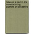 Notes Of A Tour In The Manufacturing Districts Of Lancashire
