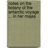 Notes on the Botany of the Antarctic Voyage ... in Her Majes door William Jackson Hooker